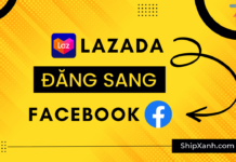 Hướng dẫn đăng sản phẩm từ Lazada sang Fanpage Facebook nhanh nhất ShipXanh.com 15