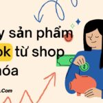 Khôi phục sản phẩm từ tài khoản Tiktok shop bị hủy kích hoạt bằng cách copy sản phẩm