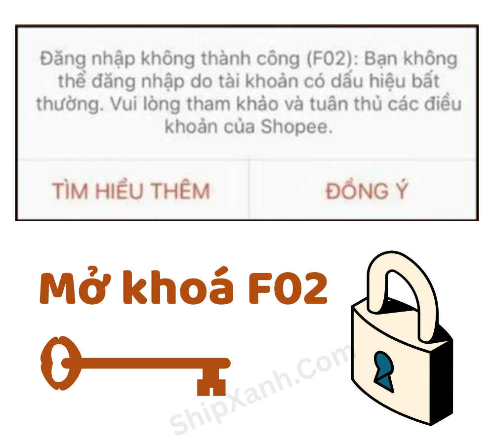 Mẹo Khắc Phục Lỗi F02 Shopee – Mở Lại Tài Khoản Nhanh Chóng